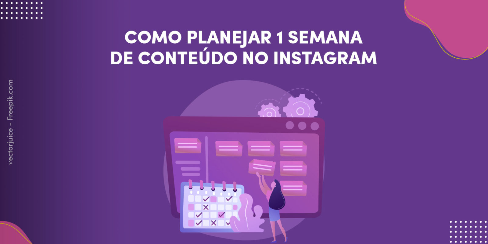 Como Planejar 1 Semana De Conteúdo No Instagram - Blog Etus